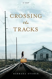 Crossing the Tracks Barbara Stuber